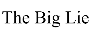 THE BIG LIE