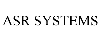 ASR SYSTEMS