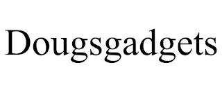 DOUGSGADGETS
