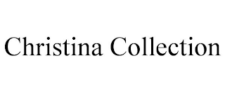 CHRISTINA COLLECTION