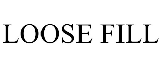 LOOSE FILL