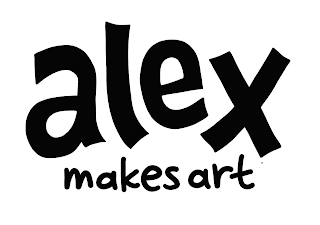 ALEX MAKES ART