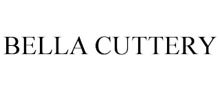 BELLA CUTTERY