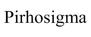 PIRHOSIGMA