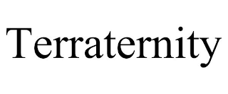 TERRATERNITY