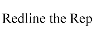 REDLINE THE REP