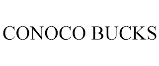 CONOCO BUCKS