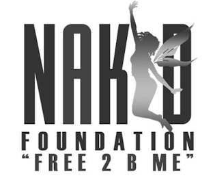 NAK D FOUNDATION "FREE 2 B ME"