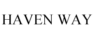 HAVEN WAY