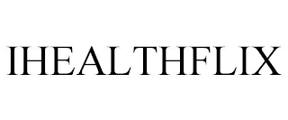 IHEALTHFLIX