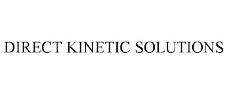 DIRECT KINETIC SOLUTIONS