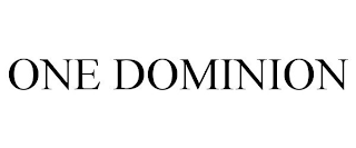 ONE DOMINION