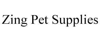 ZING PET SUPPLIES