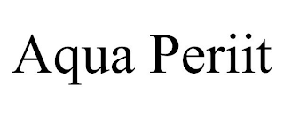 AQUA PERIIT