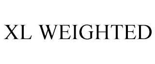 XL WEIGHTED