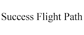 SUCCESS FLIGHT PATH