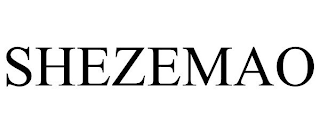 SHEZEMAO
