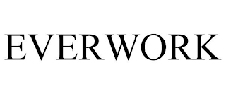 EVERWORK