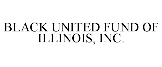 BLACK UNITED FUND OF ILLINOIS, INC.