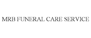 MRB FUNERAL CARE SERVICE