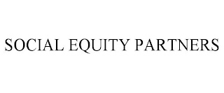 SOCIAL EQUITY PARTNERS