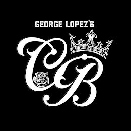 GEORGE LOPEZ'S CB