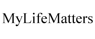 MYLIFEMATTERS