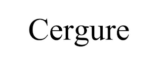 CERGURE