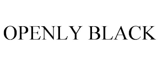 OPENLY BLACK