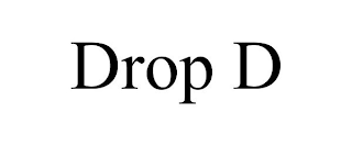 DROP D