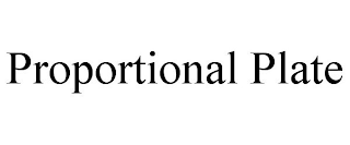 PROPORTIONAL PLATE