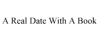 A REAL DATE WITH A BOOK