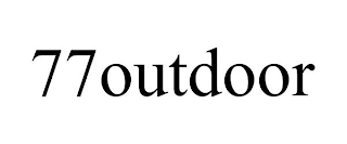 77OUTDOOR
