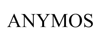 ANYMOS