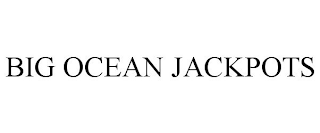 BIG OCEAN JACKPOTS