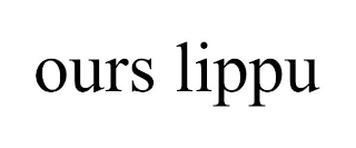 OURS LIPPU
