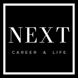 NEXT CAREER & LIFE