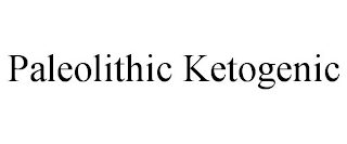 PALEOLITHIC KETOGENIC