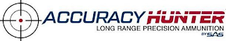 ACCURACY HUNTER LONG RANGE PRECISION AMMUNITION BY SAS