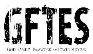 GFTES GOD FAMILY TEAMWORK EMPOWER SUCCESS