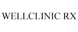 WELLCLINIC RX