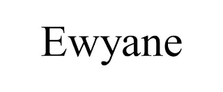 EWYANE