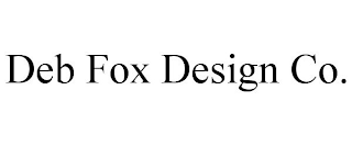 DEB FOX DESIGN CO.