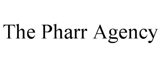 THE PHARR AGENCY