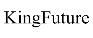 KINGFUTURE