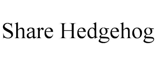 SHARE HEDGEHOG