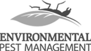 ENVIRONMENTAL PEST MANAGEMENT