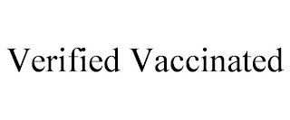 VERIFIED VACCINATED