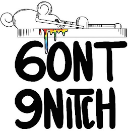 6ONT 9NITCH