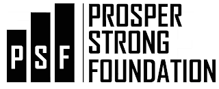 P S F PROSPER STRONG FOUNDATION